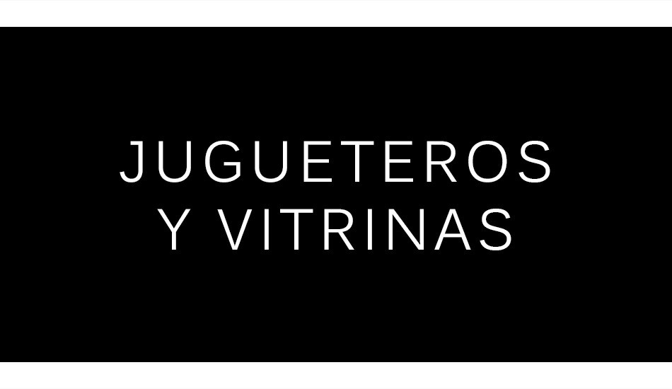 Jugueteros y vitrinas